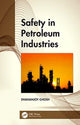 Book cover of: Safety in Petroleum Industries. By: D. Ghosh