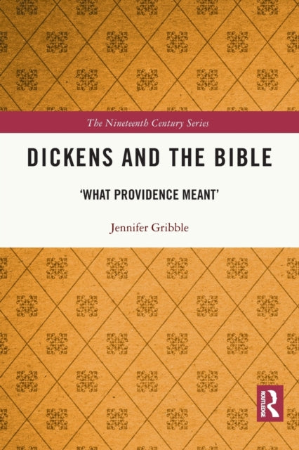 Book cover of: Dickens and the Bible. By: Jennifer Gribble