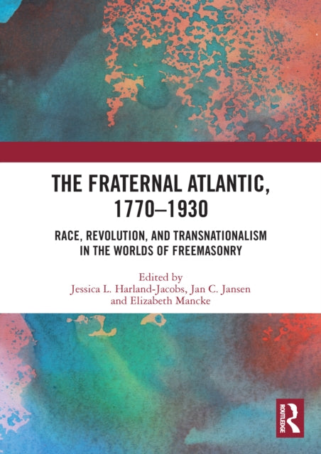 Book cover of: Fraternal Atlantic, 1770–1930. By: Jessica L. Harland-Jacobs