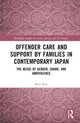 Book cover of: Offender Care and Support by Families in Contemporary Japan. By: Mari Kita