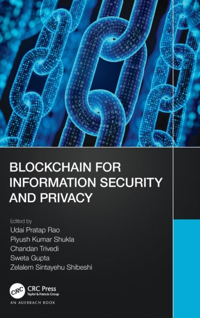 Blockchain for Information Security and Privacy