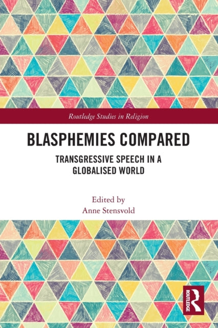 Book cover of: Blasphemies Compared. By: Anne Stensvold
