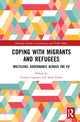 Book cover of: Coping with Migrants and Refugees. By: Tiziana Caponio