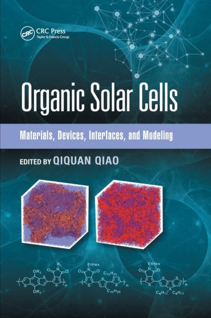 Book cover of: Organic Solar Cells. By: Qiquan Qiao