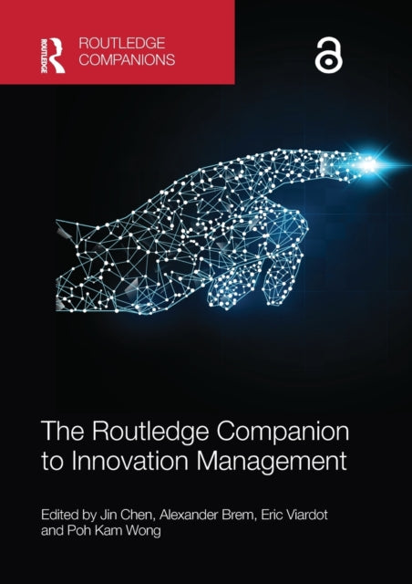 The Routledge Companion to Innovation Management