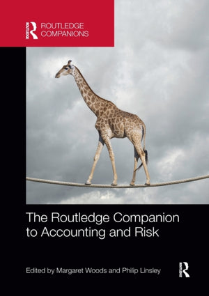 Routledge Companion to Accounting and Risk