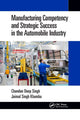 Book cover of: Manufacturing Competency and Strategic Success in the Automobile Industry. By: Chandan Deep Singh