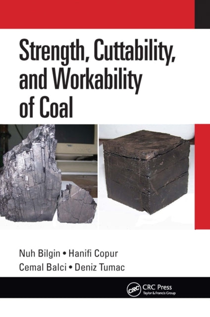 Book cover of: Strength, Cuttability, and Workability of Coal. By: Nuh Bilgin