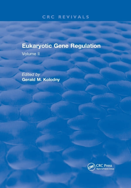 Book cover of: Eukaryotic Gene Regulation. By: Gerald M. Kolodny