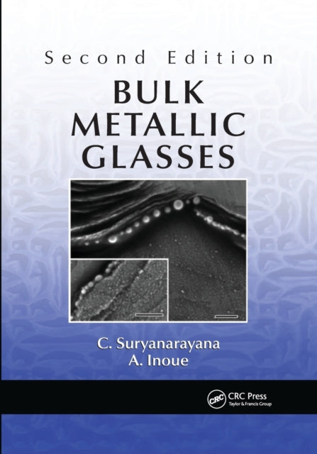Bulk Metallic Glasses