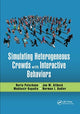 Book cover of: Simulating Heterogeneous Crowds with Interactive Behaviors. By: Nuria Pelechano