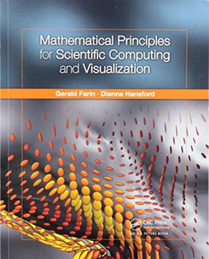 Mathematical Principles for Scientific Computing and Visualization