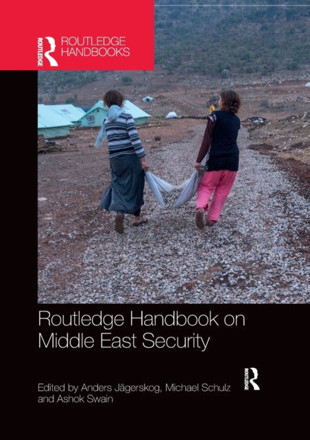 Book cover of: Routledge Handbook on Middle East Security. By: Anders Jägerskog