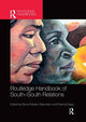 Book cover of: Routledge Handbook of South-South Relations. By: Elena Fiddian-Qasmiyeh