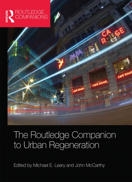 Book cover of: Routledge Companion to Urban Regeneration. By: Michael E. Leary