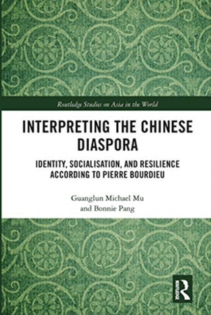 Book cover of: Interpreting the Chinese Diaspora. By: Guanglun Michael Mu