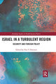 Book cover of: Israel in a Turbulent Region. By: Tore T. Petersen
