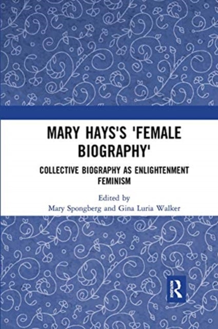 Book cover of: Mary Hays's 'Female Biography'. By: Mary Hays