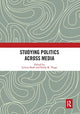 Book cover of: Studying Politics Across Media. By: Leticia Bode
