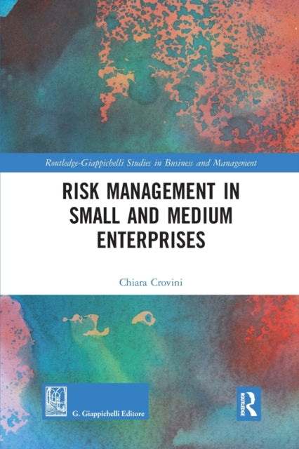 Book cover of: Risk Management in Small and Medium Enterprises. By: Chiara Crovini