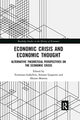 Book cover of: Economic Crisis and Economic Thought. By: Alessio Moneta