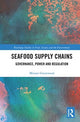 Book cover of: Seafood Supply Chains. By: Miriam Greenwood