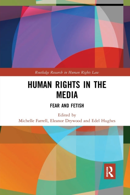 Book cover of: Human Rights in the Media. By: Michelle Farrell