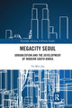 Book cover of: Megacity Seoul. By: Yu Min Joo