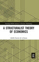 Book cover of: Structuralist Theory of Economics. By: Adolfo García de la Sienra