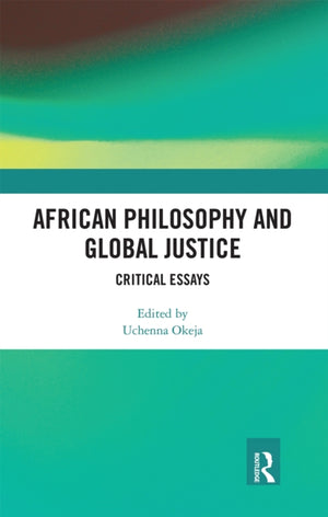 African Philosophy and Global Justice