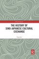 Book cover of: History of Sino-Japanese Cultural Exchange. By: Jun Teng