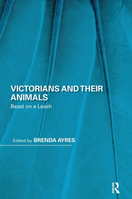 Victorians and Their Animals