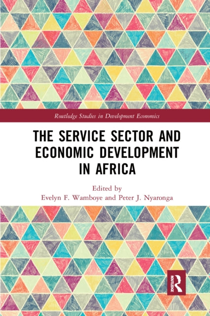 Book cover of: Service Sector and Economic Development in Africa. By: Evelyn Wamboye