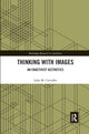 Book cover of: Thinking with Images. By: John M. Carvalho
