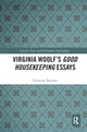 Book cover of: Virginia Woolf’s Good Housekeeping Essays. By: Christine Reynier