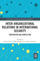 Book cover of: Inter-organizational Relations in International Security. By: Stephen Aris