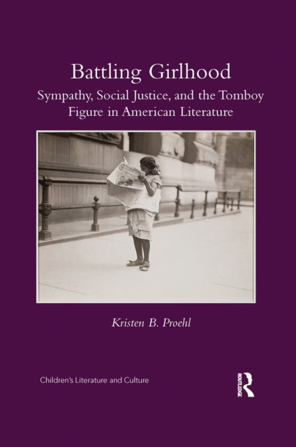 Book cover of: Battling Girlhood. By: Kristen Proehl
