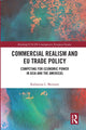 Book cover of: Commercial Realism and EU Trade Policy. By: Katharina L. Meissner