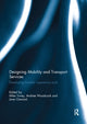 Book cover of: Designing Mobility and Transport Services. By: Mike Tovey