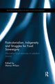 Book cover of: Postcolonialism, Indigeneity and Struggles for Food Sovereignty. By: Marisa L. Wilson