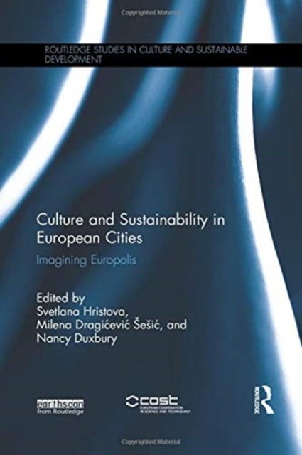 Book cover of: Culture and Sustainability in European Cities. By: Svetlana Khristova
