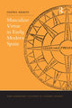 Book cover of: Masculine Virtue in Early Modern Spain. By: Shifra Armon