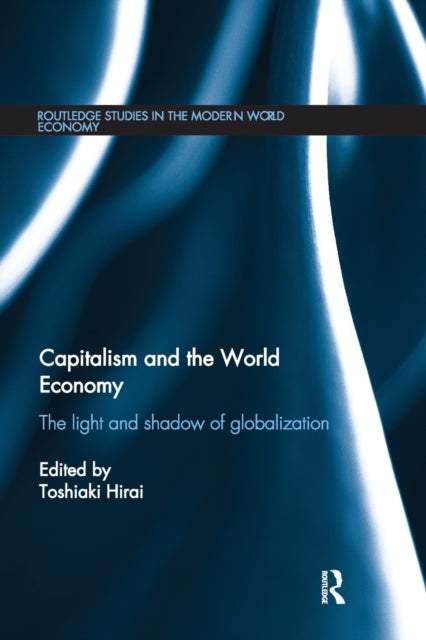 Book cover of: Capitalism and the World Economy. By: Toshiaki Hirai