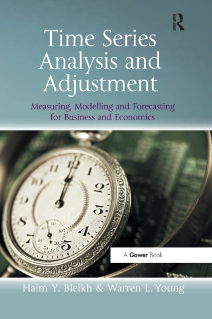 Book cover of: Time Series Analysis and Adjustment. By: Haim Y. Bleikh
