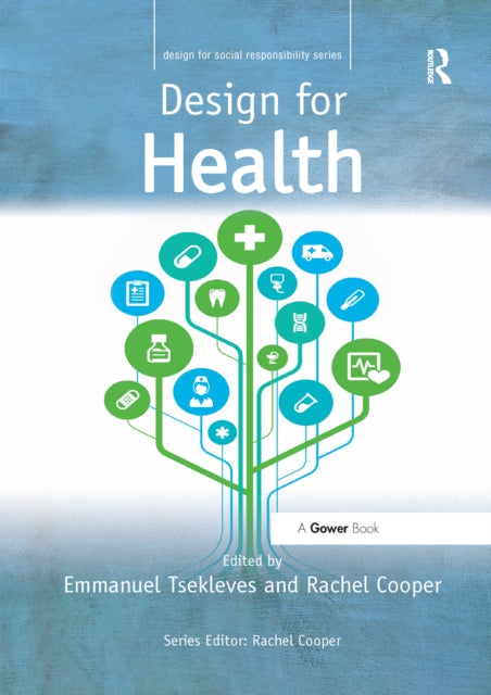 Book cover of: Design for Health. By: Emmanuel Tsekleves