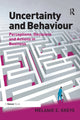 Book cover of: Uncertainty and Behaviour. By: Melanie E. Kreye