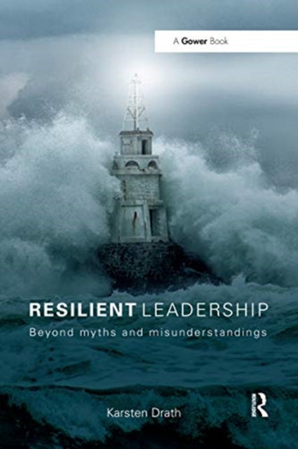 Book cover of: Resilient Leadership. By: Karsten Drath