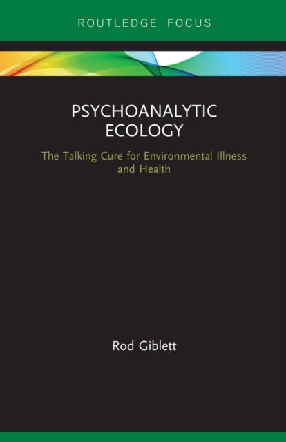 Book cover of: Psychoanalytic Ecology. By: Rodney James Giblett