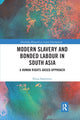 Book cover of: Modern Slavery and Bonded Labour in South Asia. By: Elena Samonova