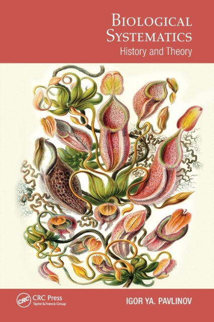 Book cover of: Biological Systematics. By: Igor Pavlinov